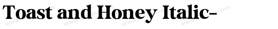 Toast and Honey Italic字体转换
